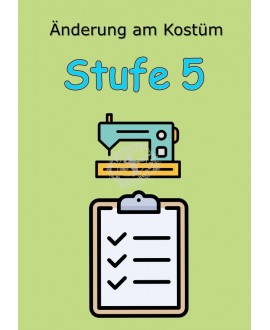 Änderung am Kostüm "Stufe 5"
