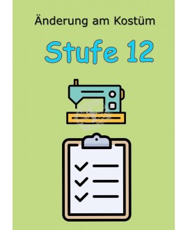 Änderung am Kostüm "Stufe 12"