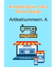 Kinderkostüm nach Shop Design mit Artikelnummern "A" 